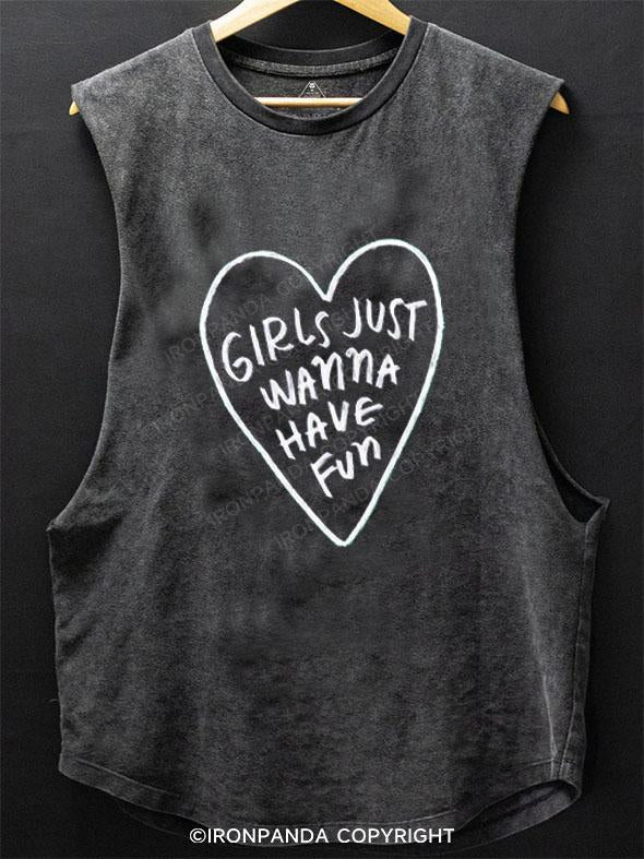 GIRLS JUST WANNA HAVE FUN SCOOP BOTTOM COTTON TANK