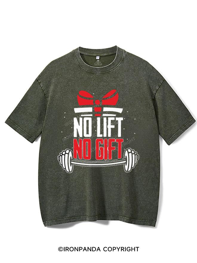 NO LIFT NO GIFT VINTAGE GYM SHIRT