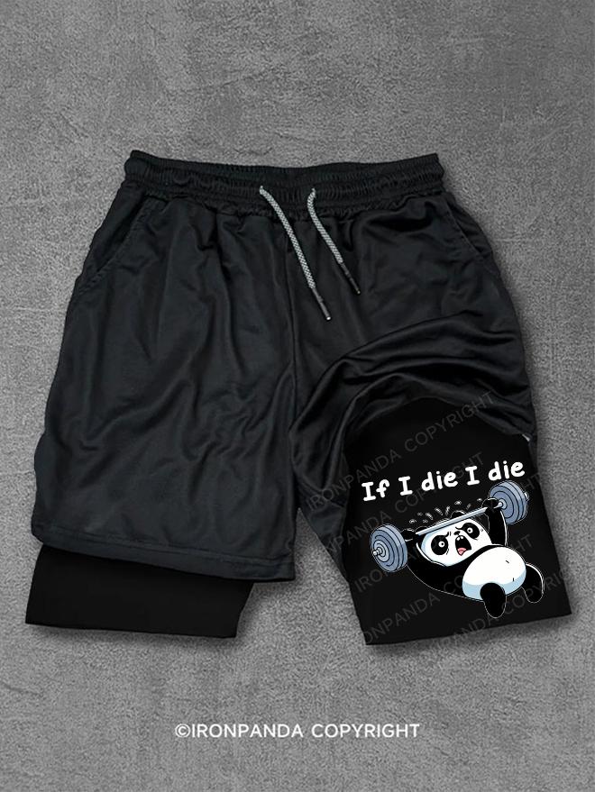 If I die I die panda Performance Training Shorts