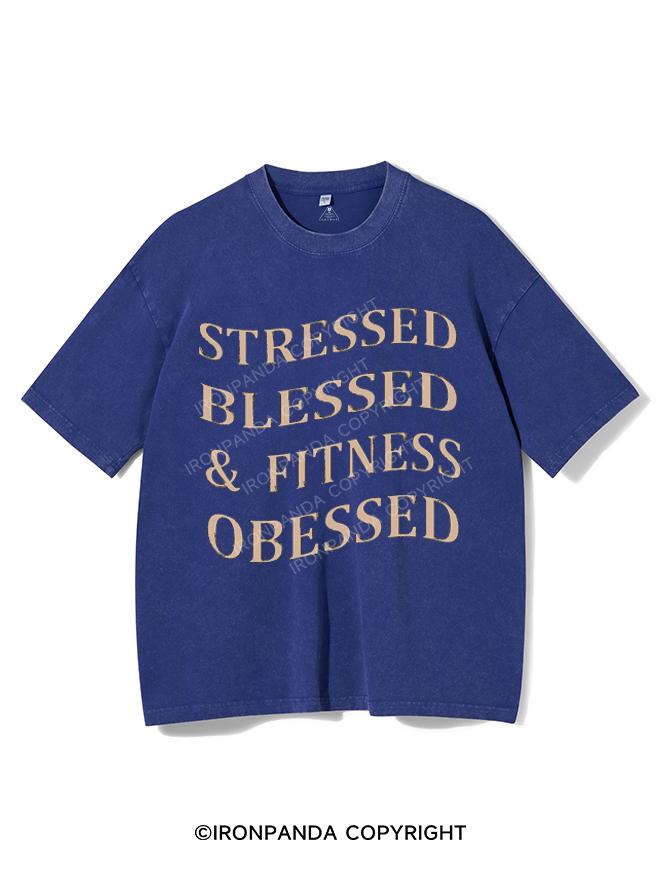 STRESSED BLESSED & FITNESS OBESSED VINTAGE GYM SHIRT