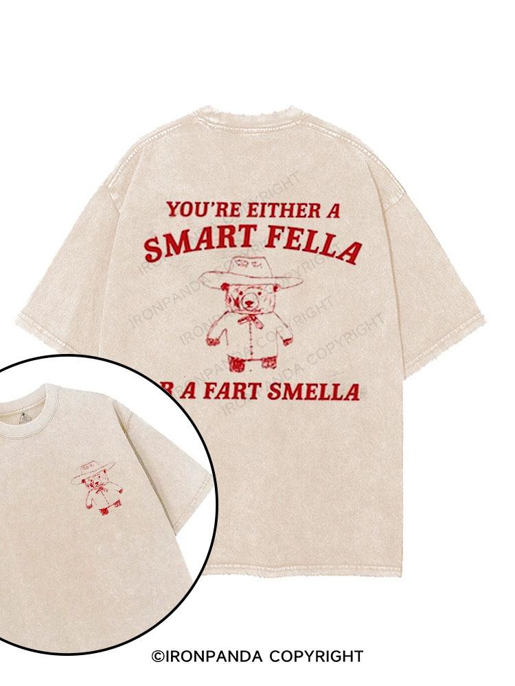 You're Either A Smart Fella or A Fart Smella printed Gym Shirt