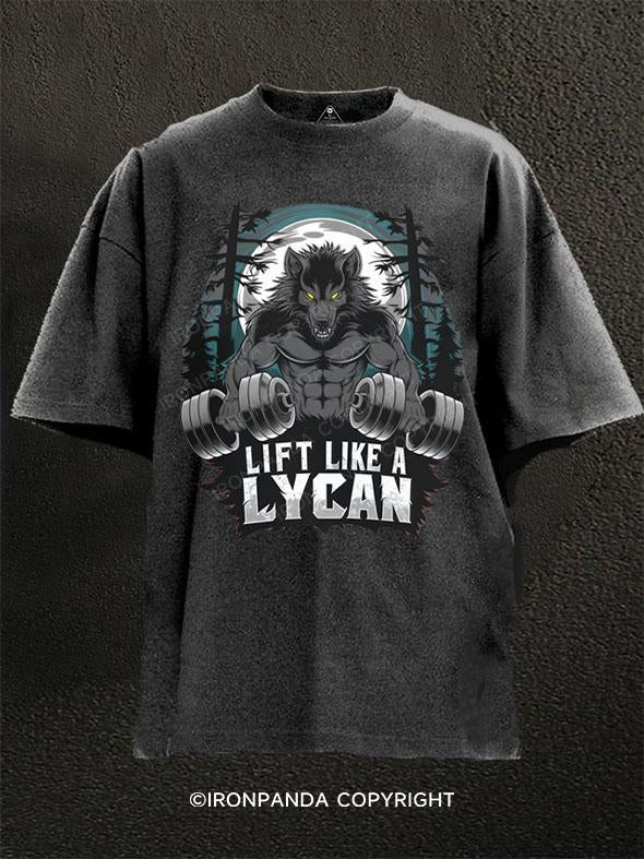 Lift Like a Lycan Washed Gym Shirt