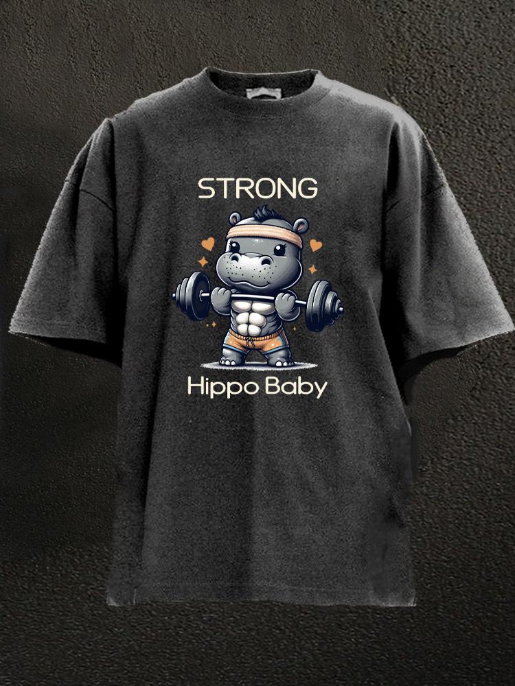 strong hippo baby Washed Gym Shirt