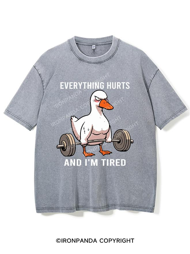 EVERYTHING HURTS AND I'M TIRED VINTAGE GYM SHIRT