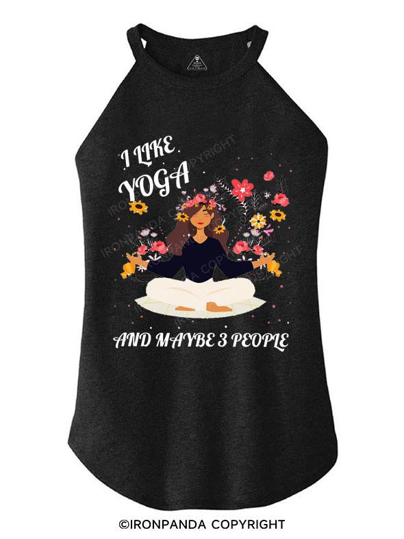 I Like Yoga and maybe 3 people TRI ROCKER COTTON TANK