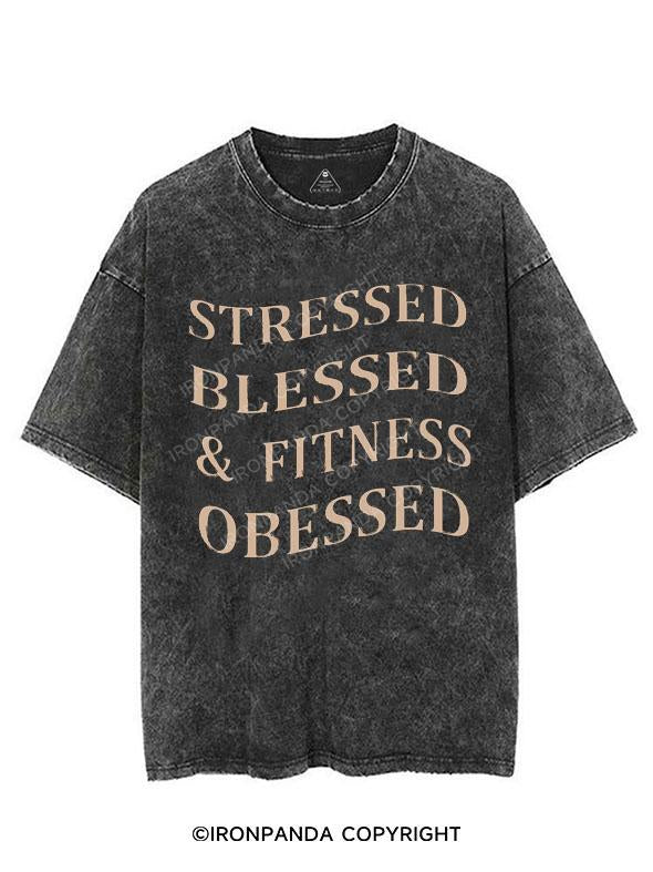 STRESSED BLESSED & FITNESS OBESSED VINTAGE GYM SHIRT