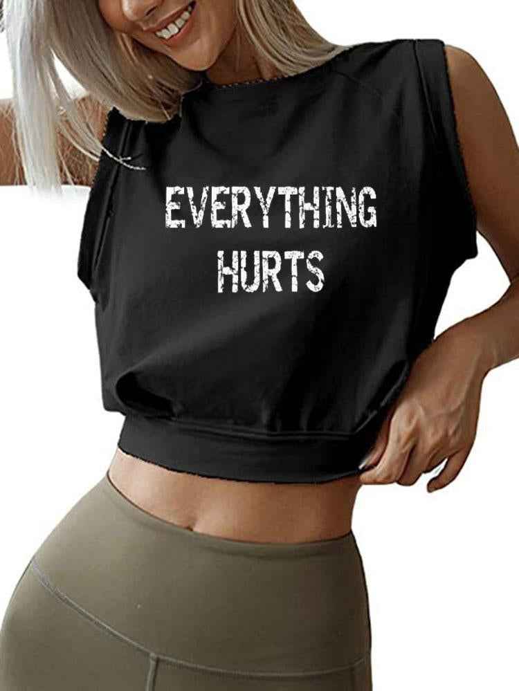 EVERYTHING HURTS SLEEVELESS CROP TOPS