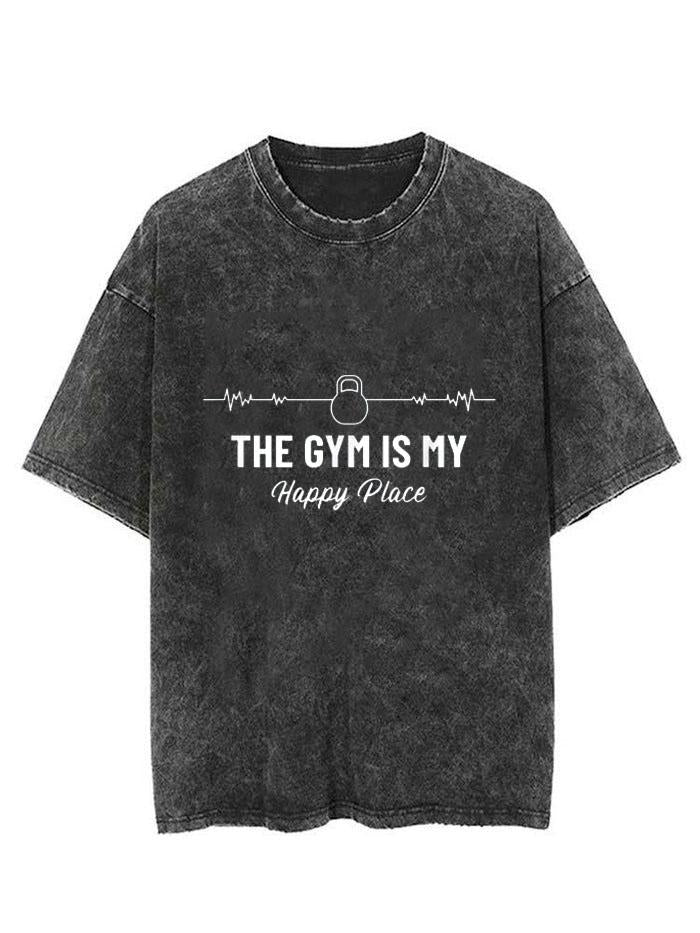 THE GYM IS MY HAPPY PLACE VINTAGE GYM SHIRT