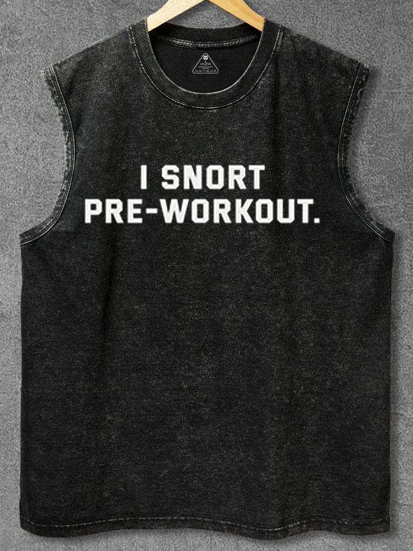 I snort Pre-workout Washed Gym Tank