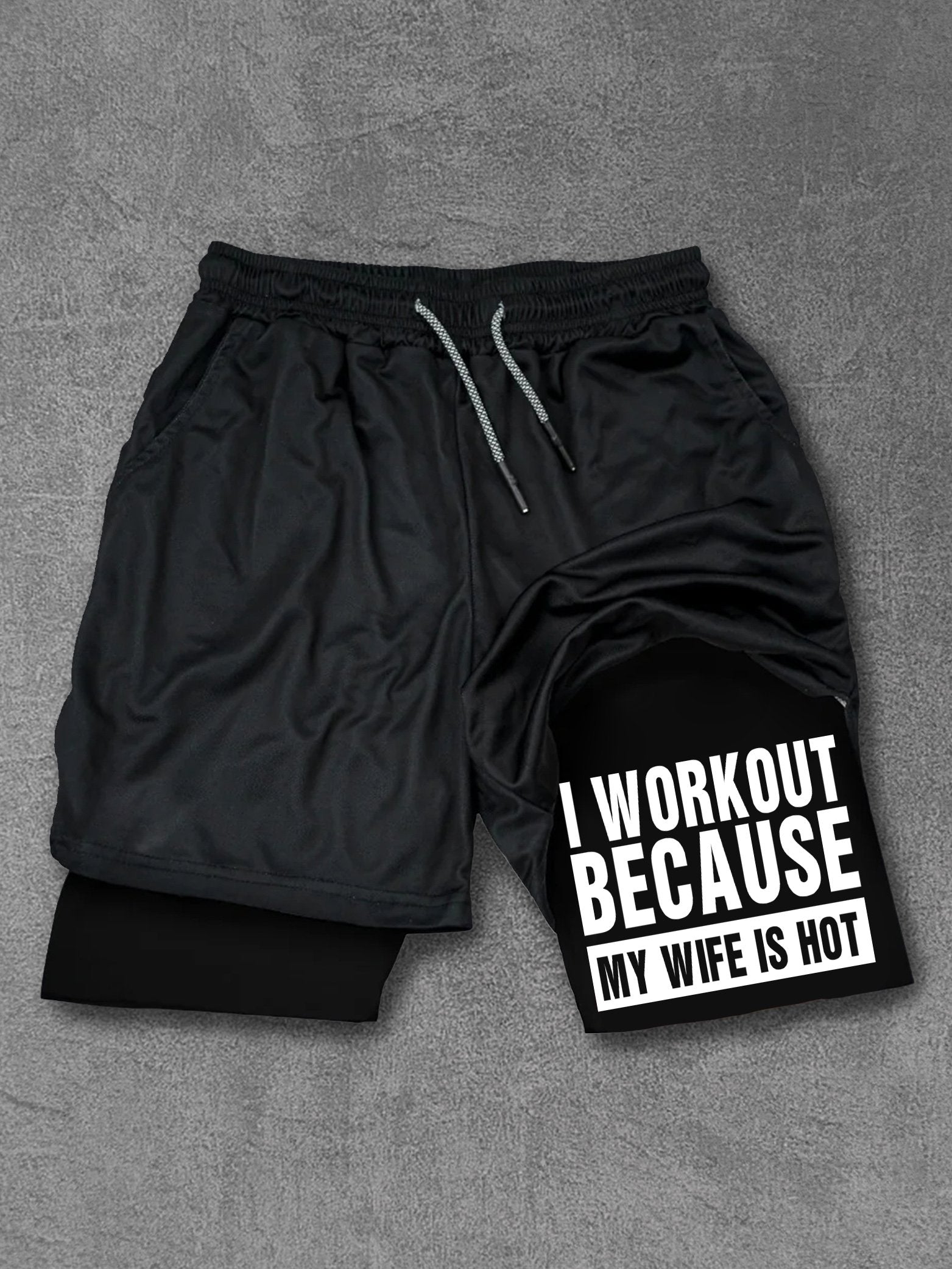 I workout because my wife is hot Performance Training Shorts