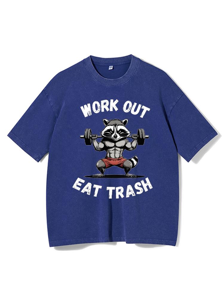 Work Out Eat Trash Washed Gym Shirt