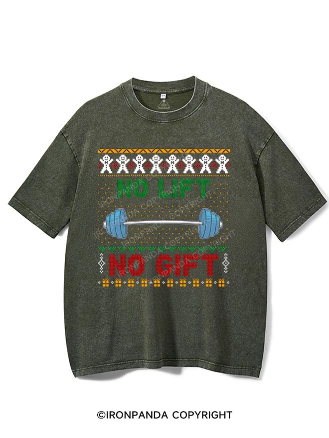 NO LIFT NO GIFT VINTAGE GYM SHIRT