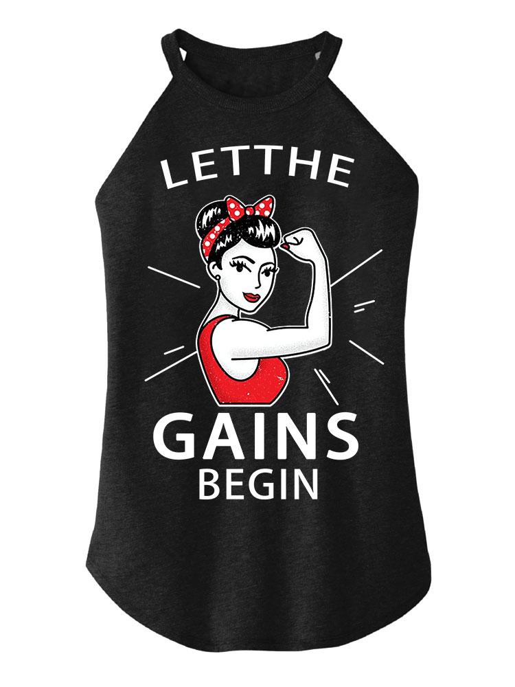 LET THE GAINS BEGIN Tri Rocker Cotton Tank