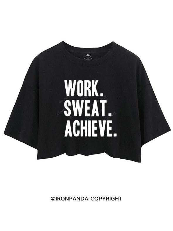 WORK SWEAT ACHIEVE CROP TOPS