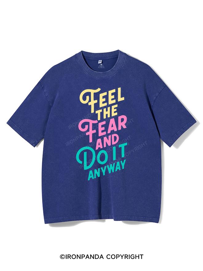 FEEL THE FEAR AND DO IT ANYWAY VINTAGE GYM SHIRT