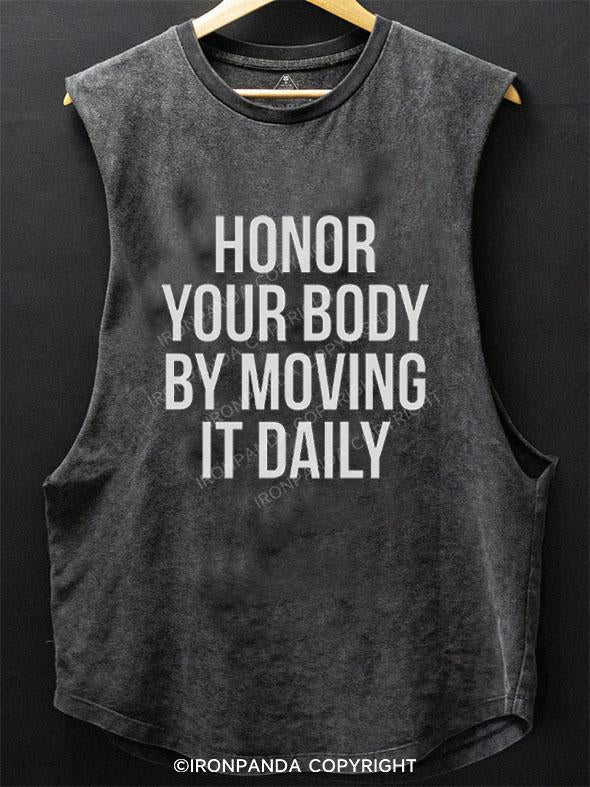 HONOR YOUR BODY BY MOVING IT DAILY SCOOP BOTTOM COTTON TANK