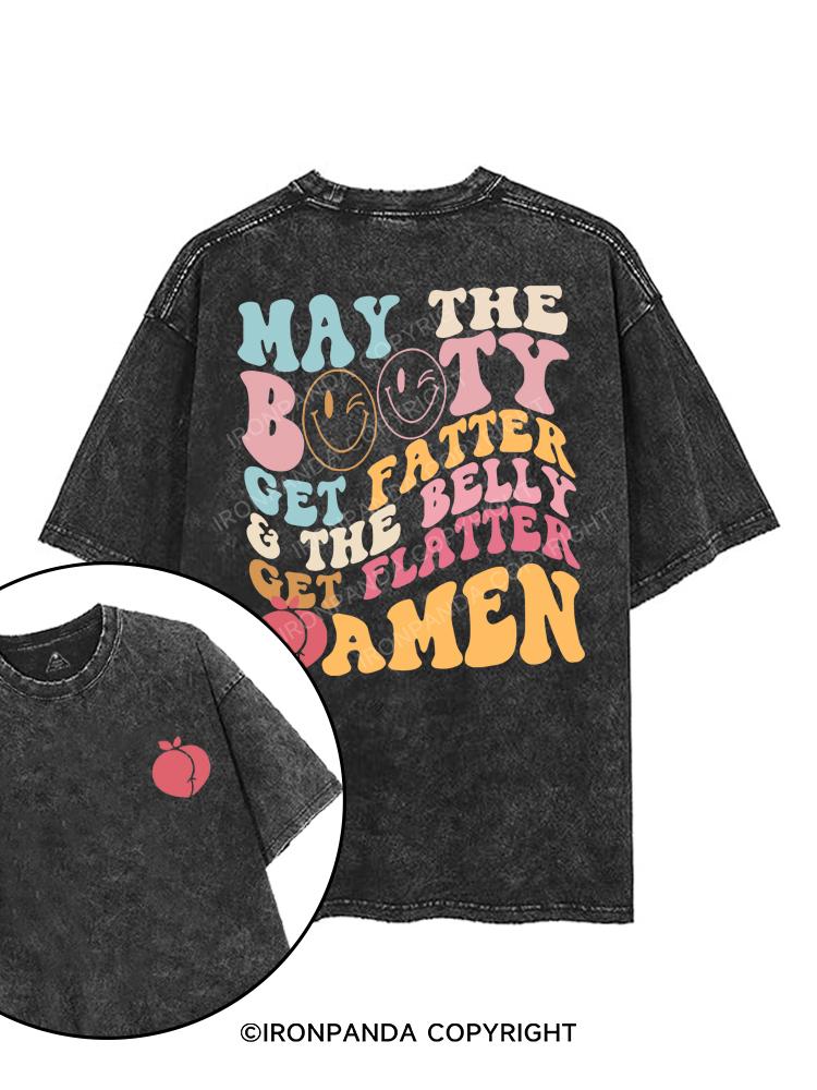 MAY THE BOOTY GET FATTER printed Gym Shirt