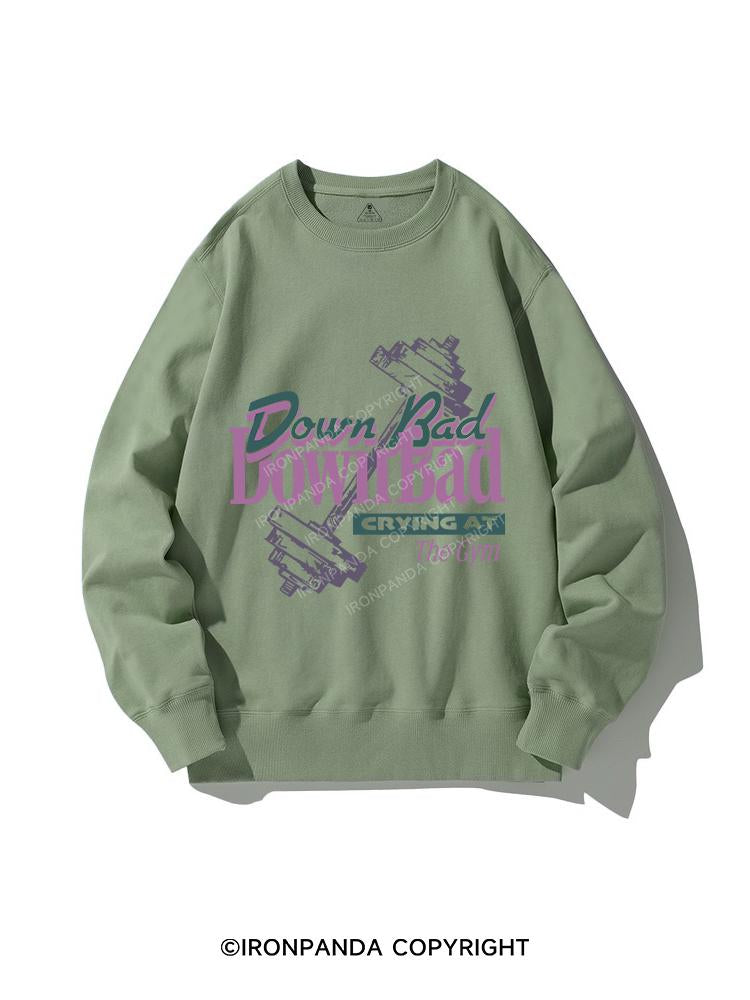 Down Bad CREWNECK Sweatshirt