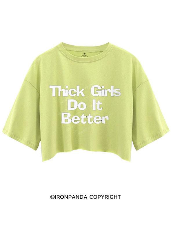 THICK GIRLS DO IT BETTER CROP TOPS