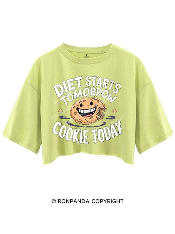 DIET STARTS TOMORROW COOKIE TODAY CROP TOPS