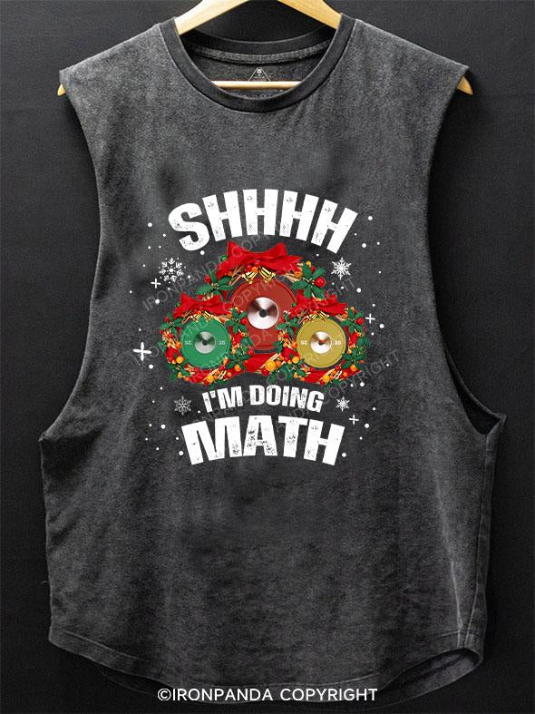 SHHHH I'M DOING MATH SCOOP BOTTOM COTTON TANK