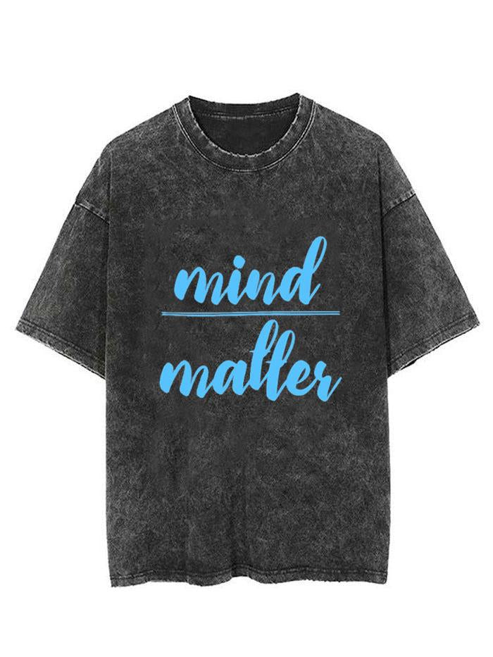 mind over matter Vintage Gym Shirt