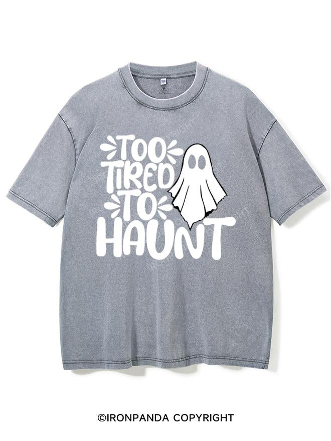 TOO TIRED TO HAUNT VINTAGE GYM SHIRT