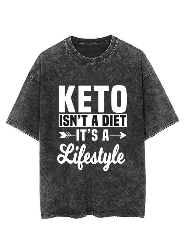 KETO ISN'T A DIET IT'S A LIFESTYLE VINTAGE GYM SHIRT