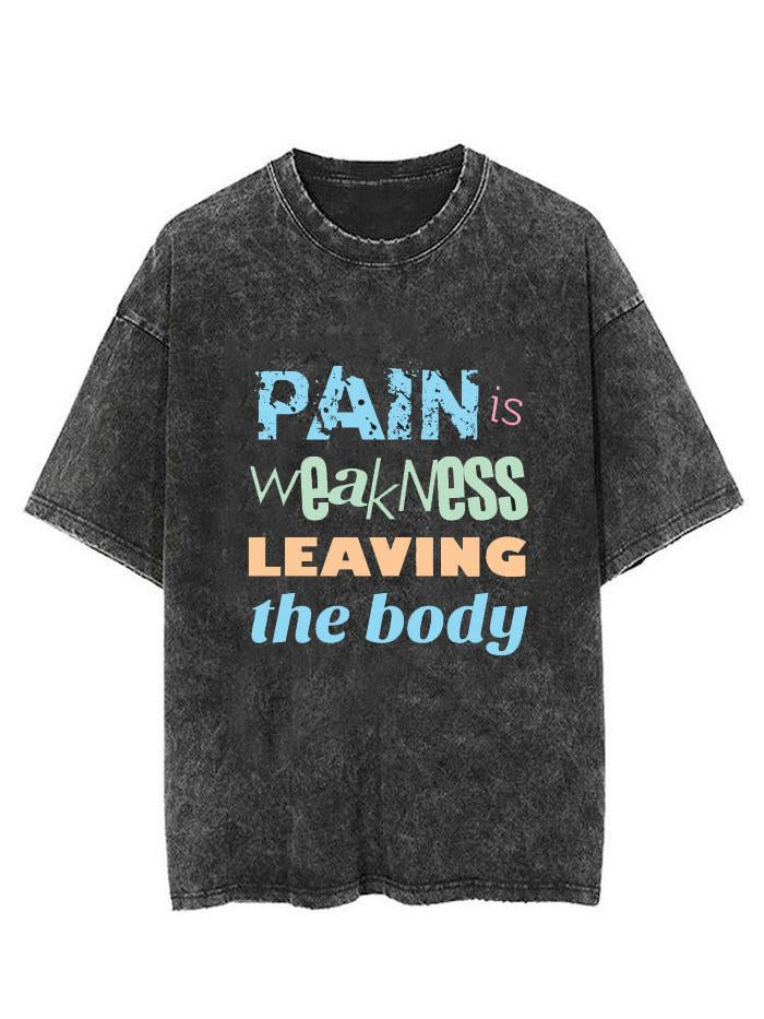 Pain is Weakness Vintage Gym Shirt