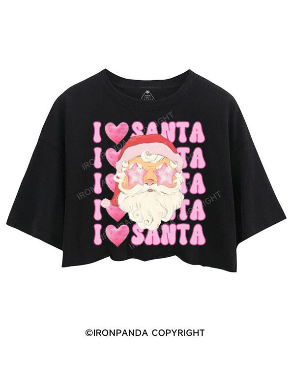 I LOVE SANTA CROP TOPS