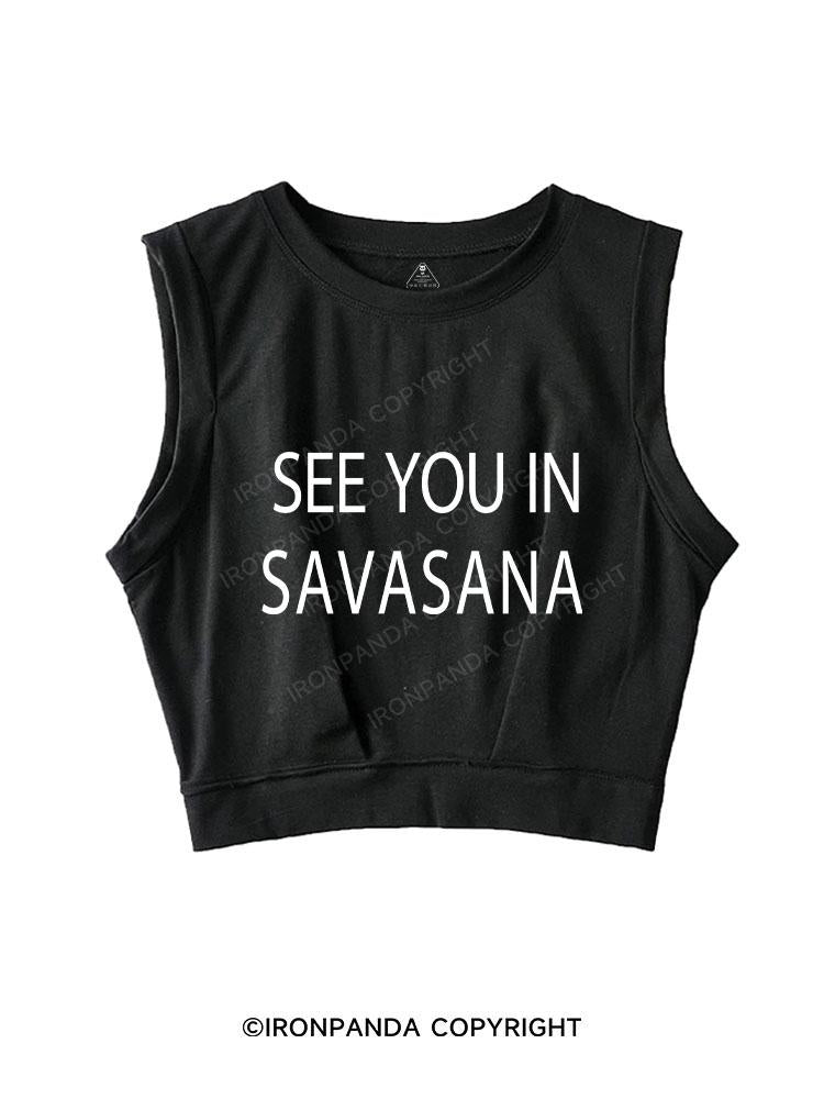 See You in Savasana SLEEVELESS CROP TOPS