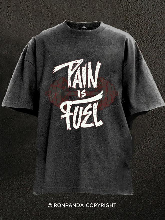 PAIN IS FUSL Washed Gym Shirt