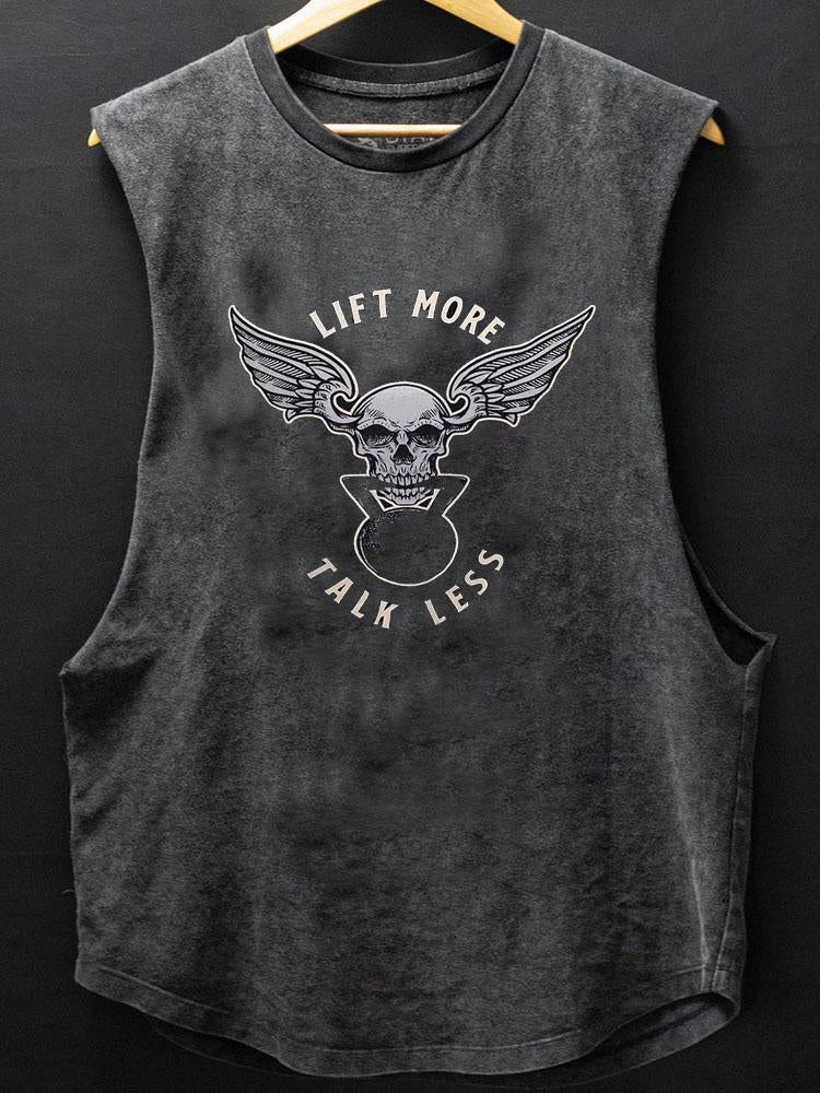 Lift More Talk Less SCOOP BOTTOM COTTON TANK