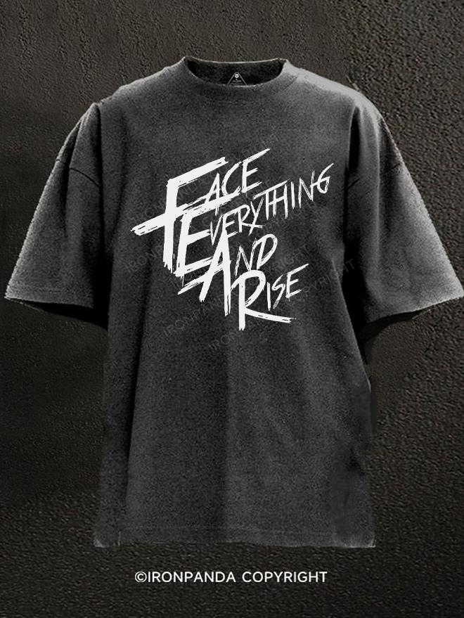 face everything and rise Washed Gym Shirt