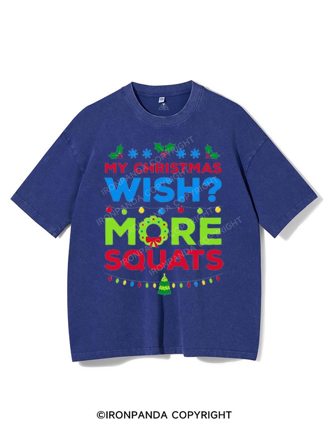 MY CHRISTMAS WISH MORE SQUATS VINTAGE GYM SHIRT