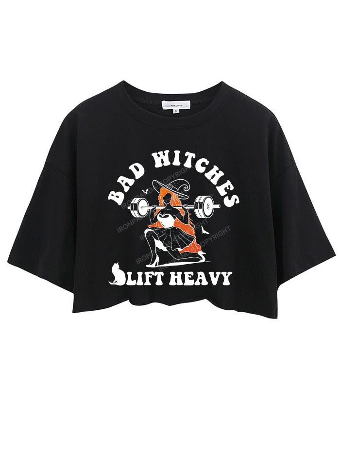 BAD WITCHES LIFT HEAVY CROP TOPS