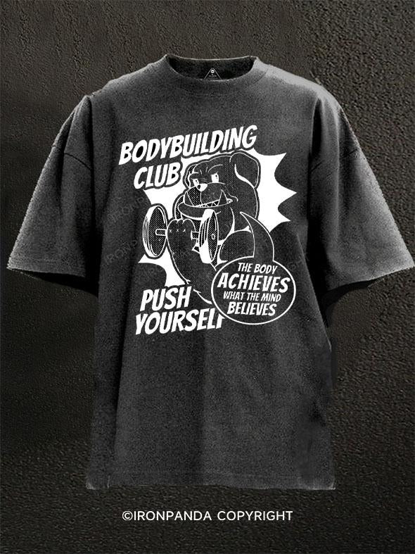 THE BODY ACHIEVES WHAT THE MIND BELIEVES Washed Gym Shirt