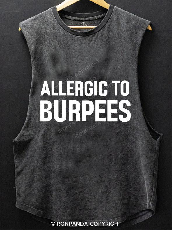 Allergic To Burpees SCOOP BOTTOM COTTON TANK