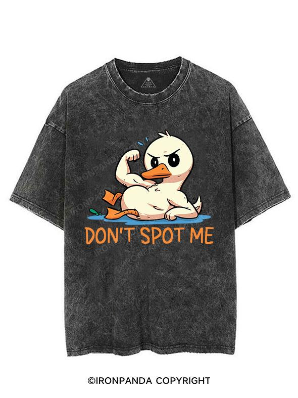 DON'T SPOT ME VINTAGE GYM SHIRT