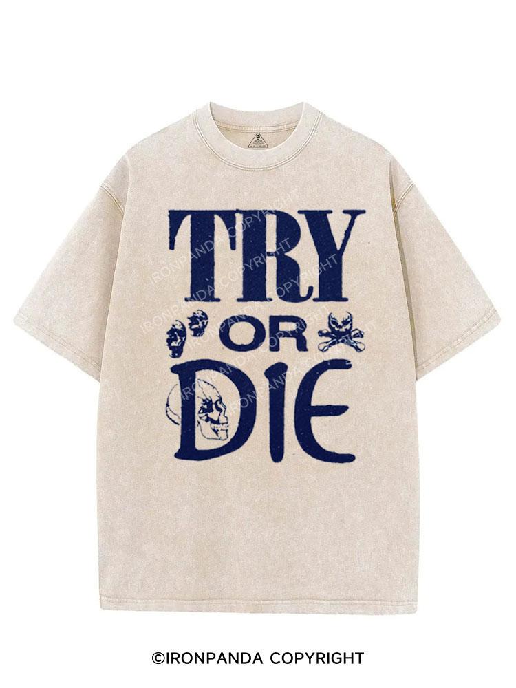 TRY OR DIE VINTAGE GYM SHIRT