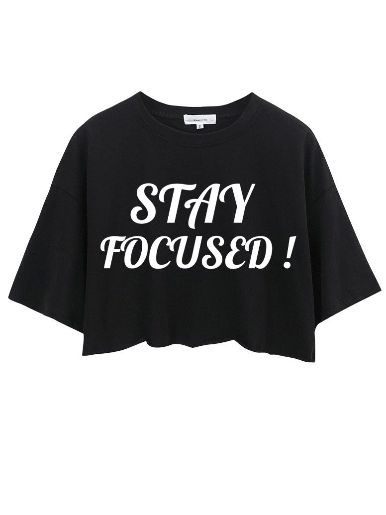 STAY FOCUSED CROP TOPS