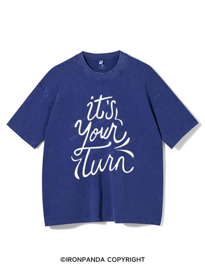 IT'S YOUR TURN VINTAGE GYM SHIRT