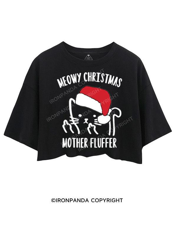 MEOWY CHRISTMAS MOTHER FLUFFER CROP TOPS