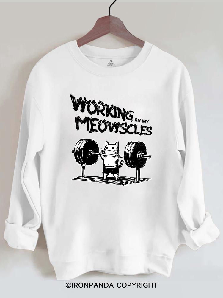 Working on My Meowscles Gym Sweatshirt