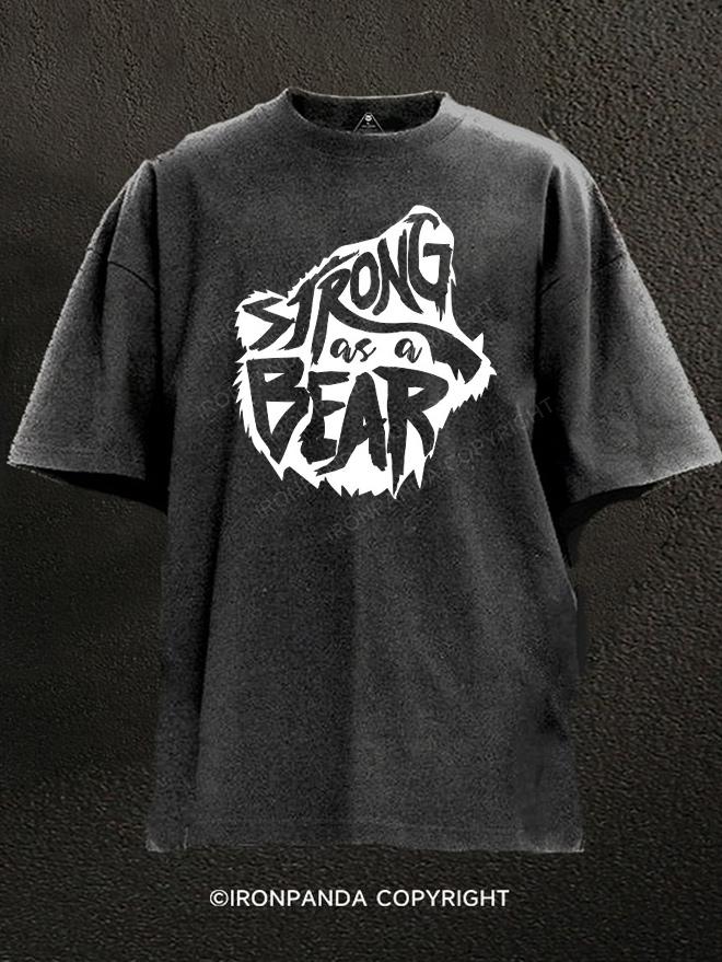 Strong As A Bear Washed Gym Shirt