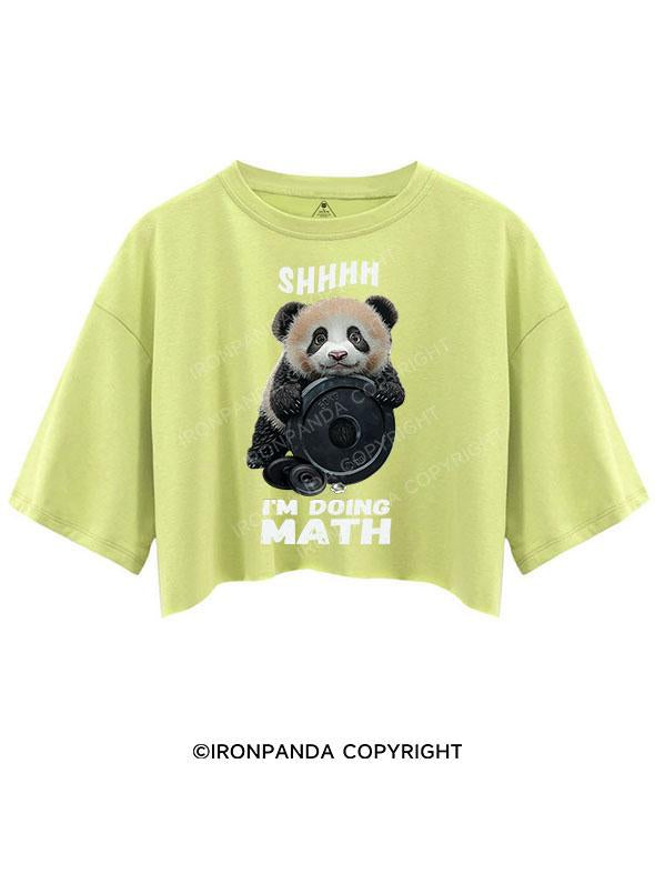 SHHHH I'M DOING MATH PANDA CROP TOPS