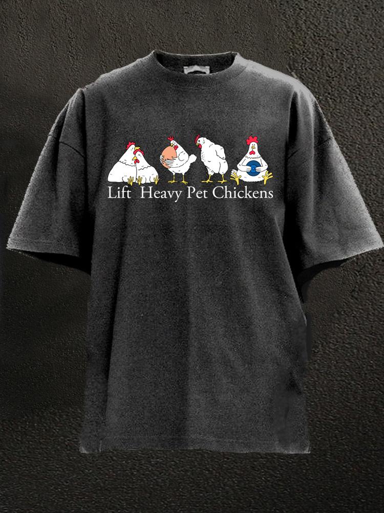 lift heavy pet chickens Washed Gym Shirt