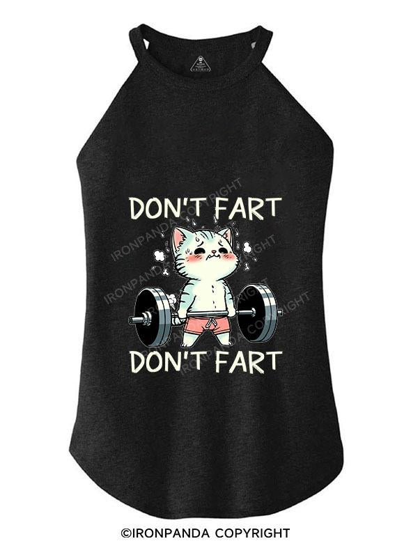 DON'T FART TRI ROCKER COTTON TANK