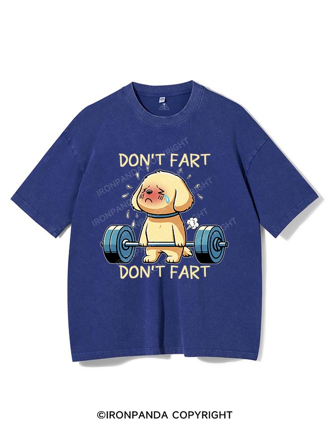 DON'T FART VINTAGE GYM SHIRT