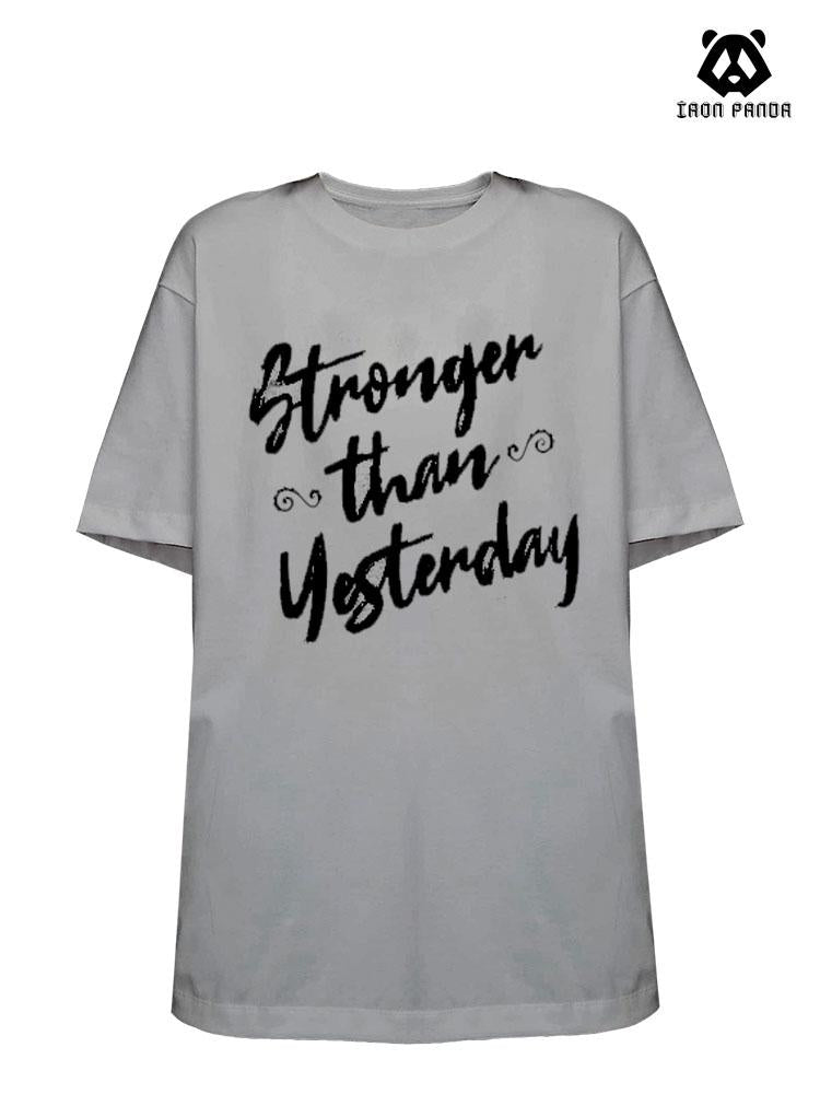 Stronger than Yesterday Cotton Gym Shirt